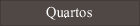 Os nossos quartos